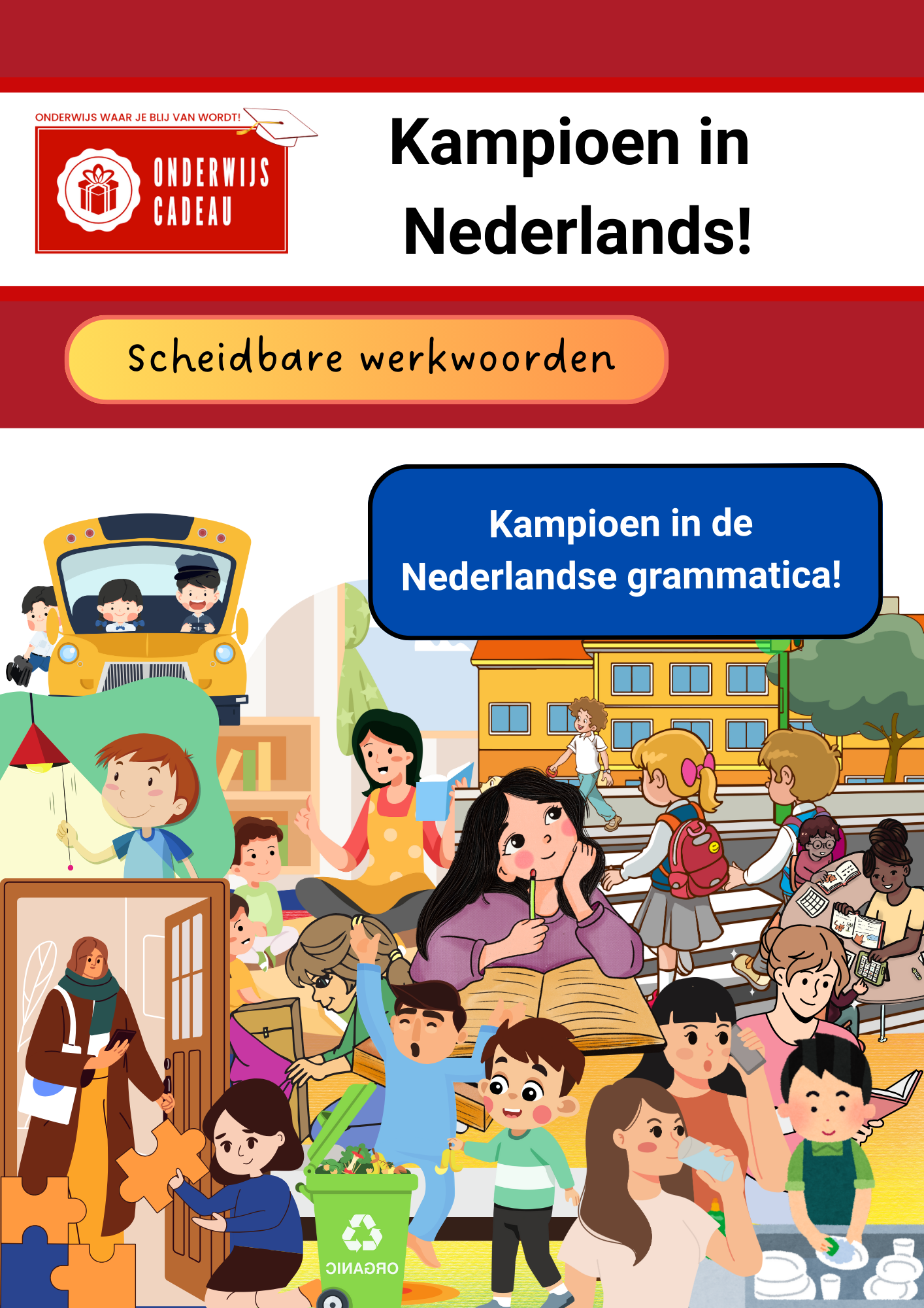 Kampioen in Nederlands! - NT2 - Scheidbare werkwoorden