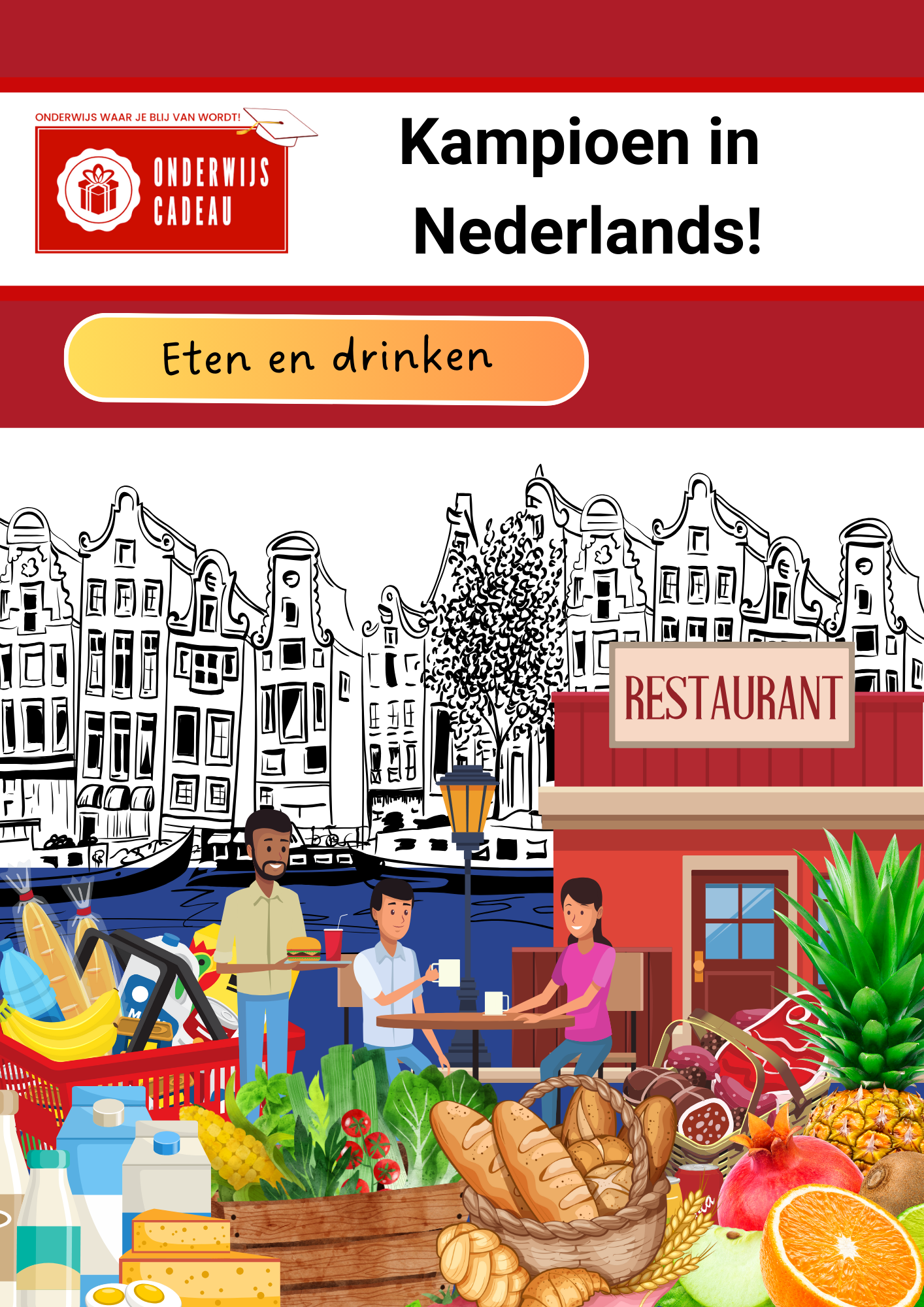 Kampioen in Nederlands! - NT2 - Eten en drinken