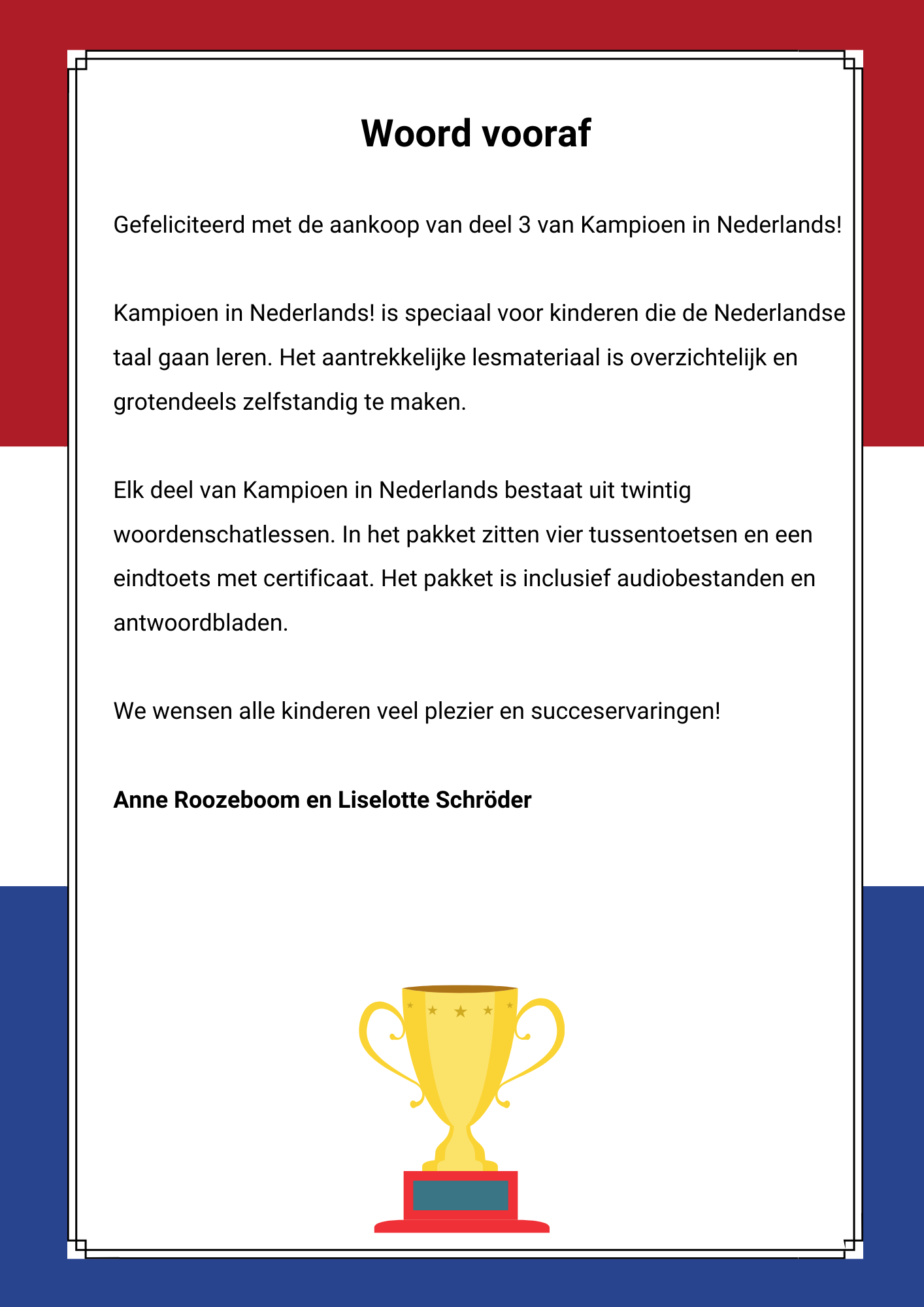 Kampioen in Nederlands! - NT2 - Deel 3