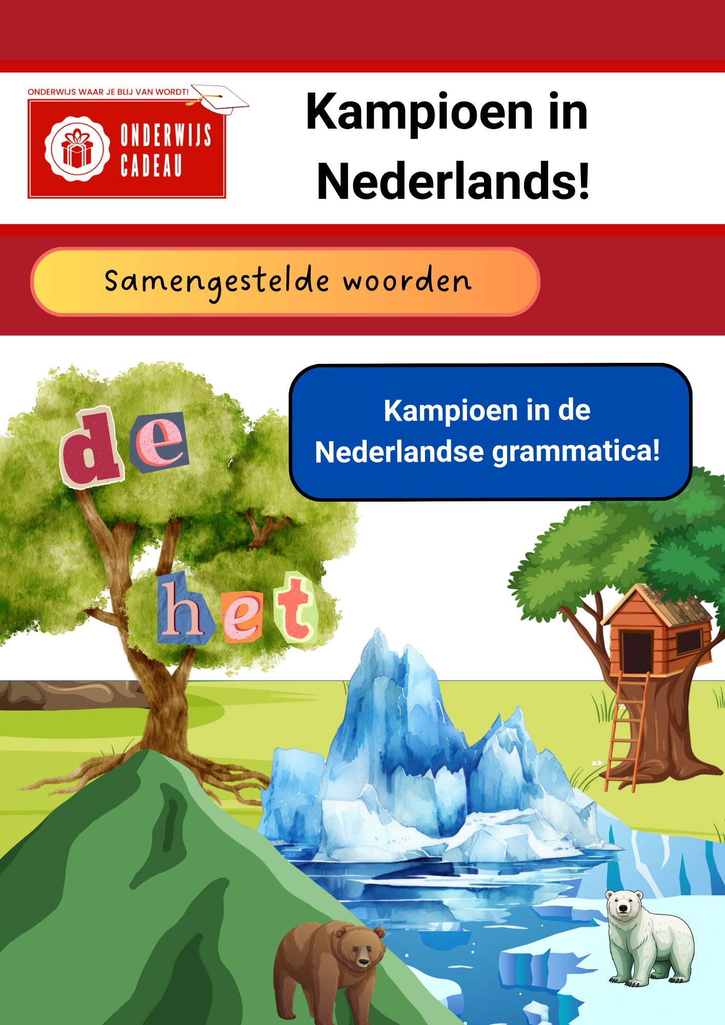 Kampioen in Nederlands! - NT2 - Samengestelde woorden