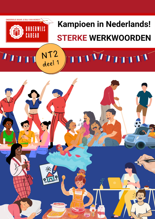 Kampioen in Nederlands! - Sterke werkwoorden - Deel 1