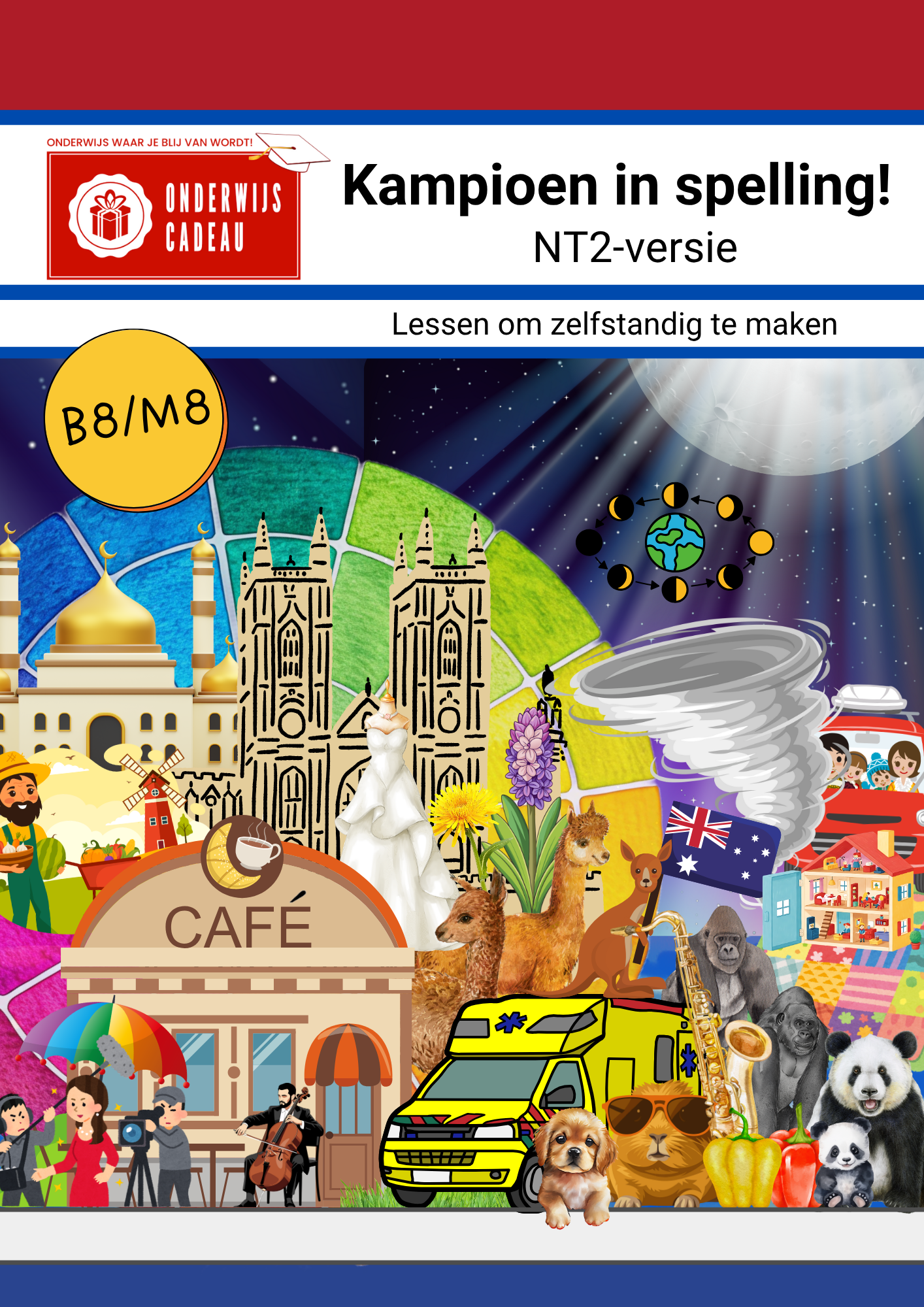 Kampioen in spelling! - B8/M8 en E8 (pluslessen) - NT2-versie