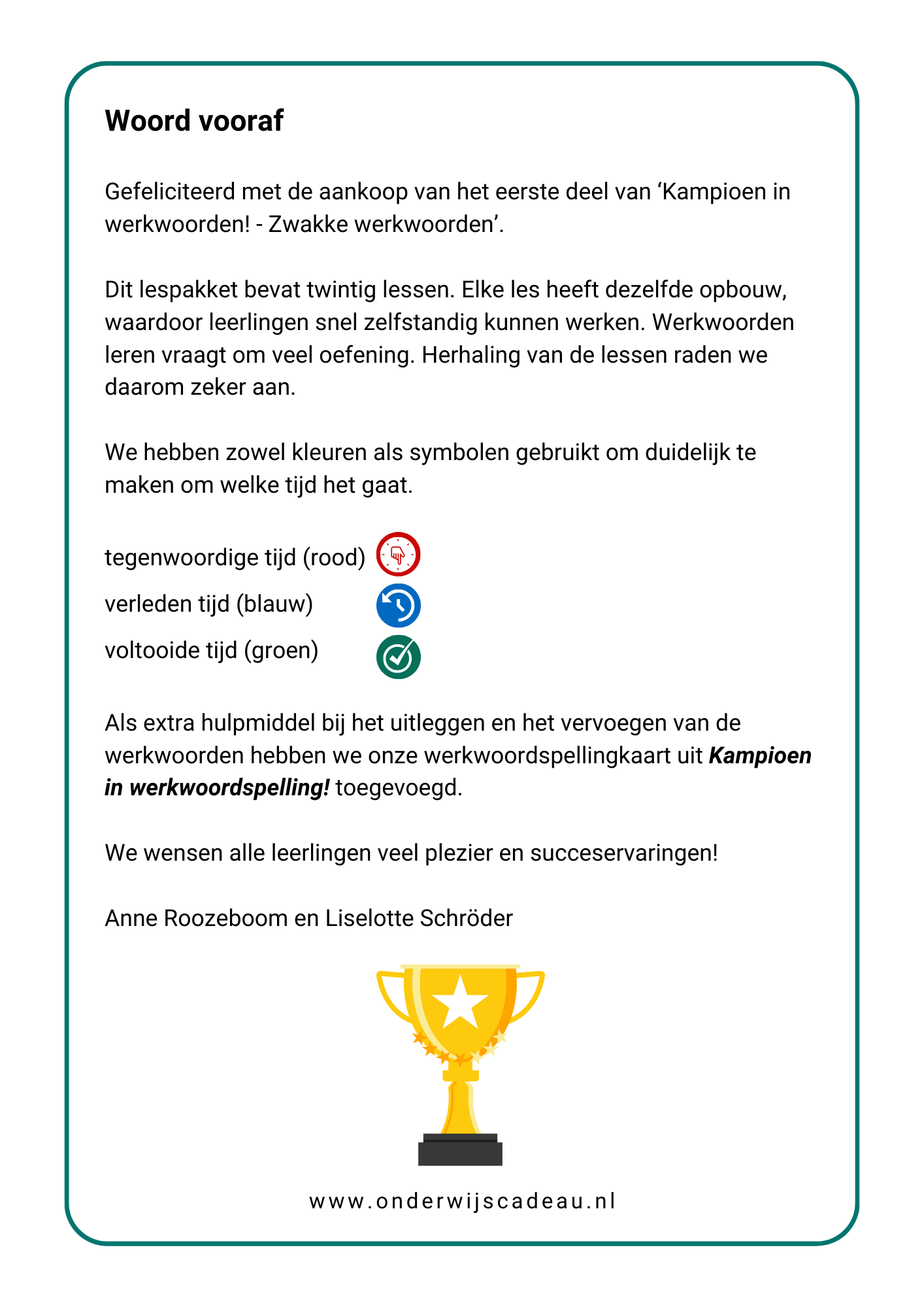 Kampioen in werkwoorden! - Zwakke werkwoorden - Deel 1