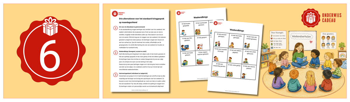 Dag 6: Drie alternatieven voor het standaard-kringgesprek op maandagochtend