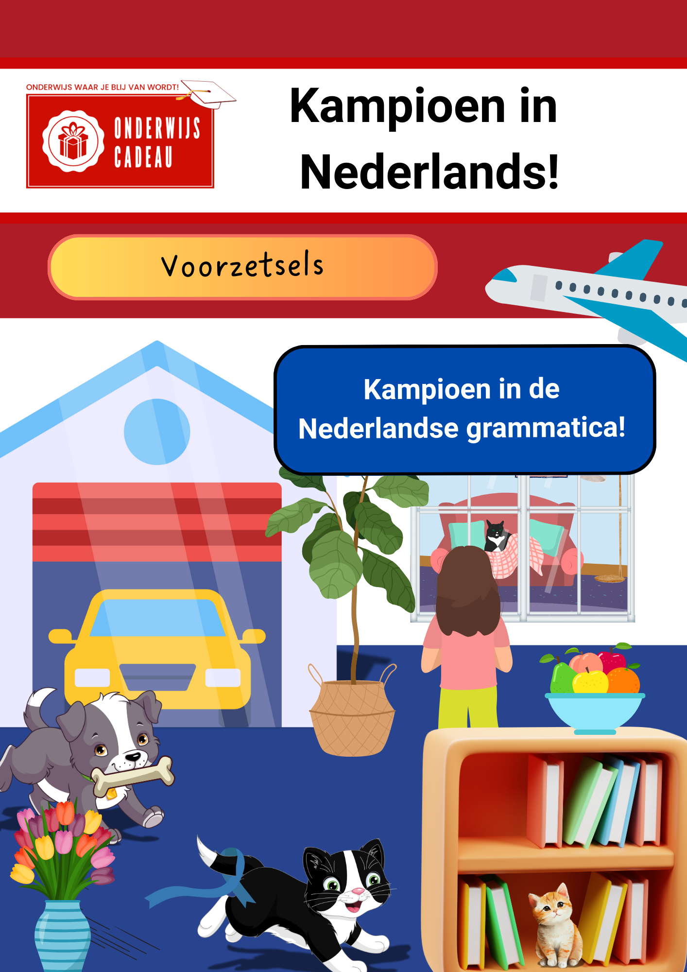 Kampioen in Nederlands! - NT2 - Voorzetsels