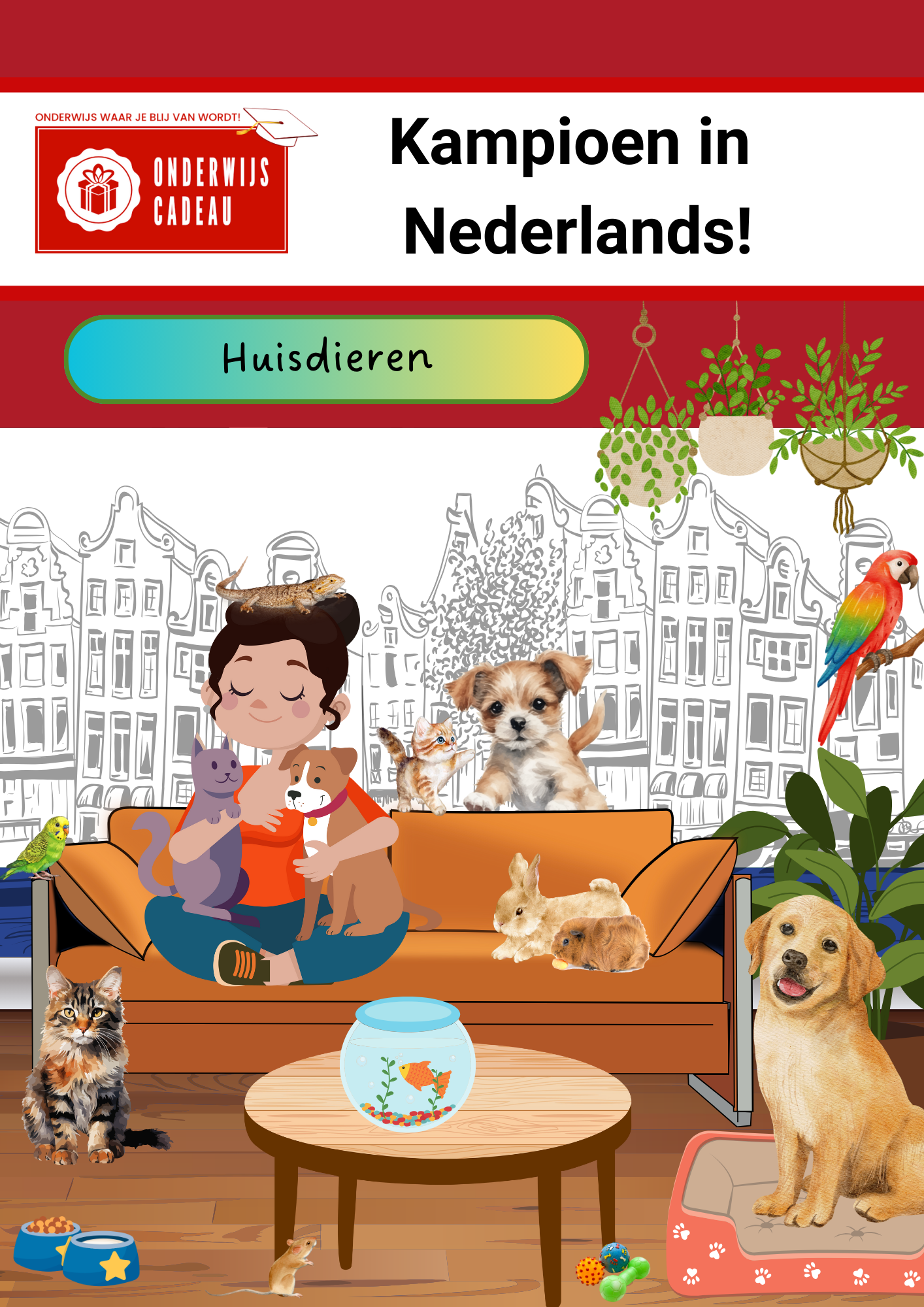 Kampioen in Nederlands! - NT2 - Huisdieren