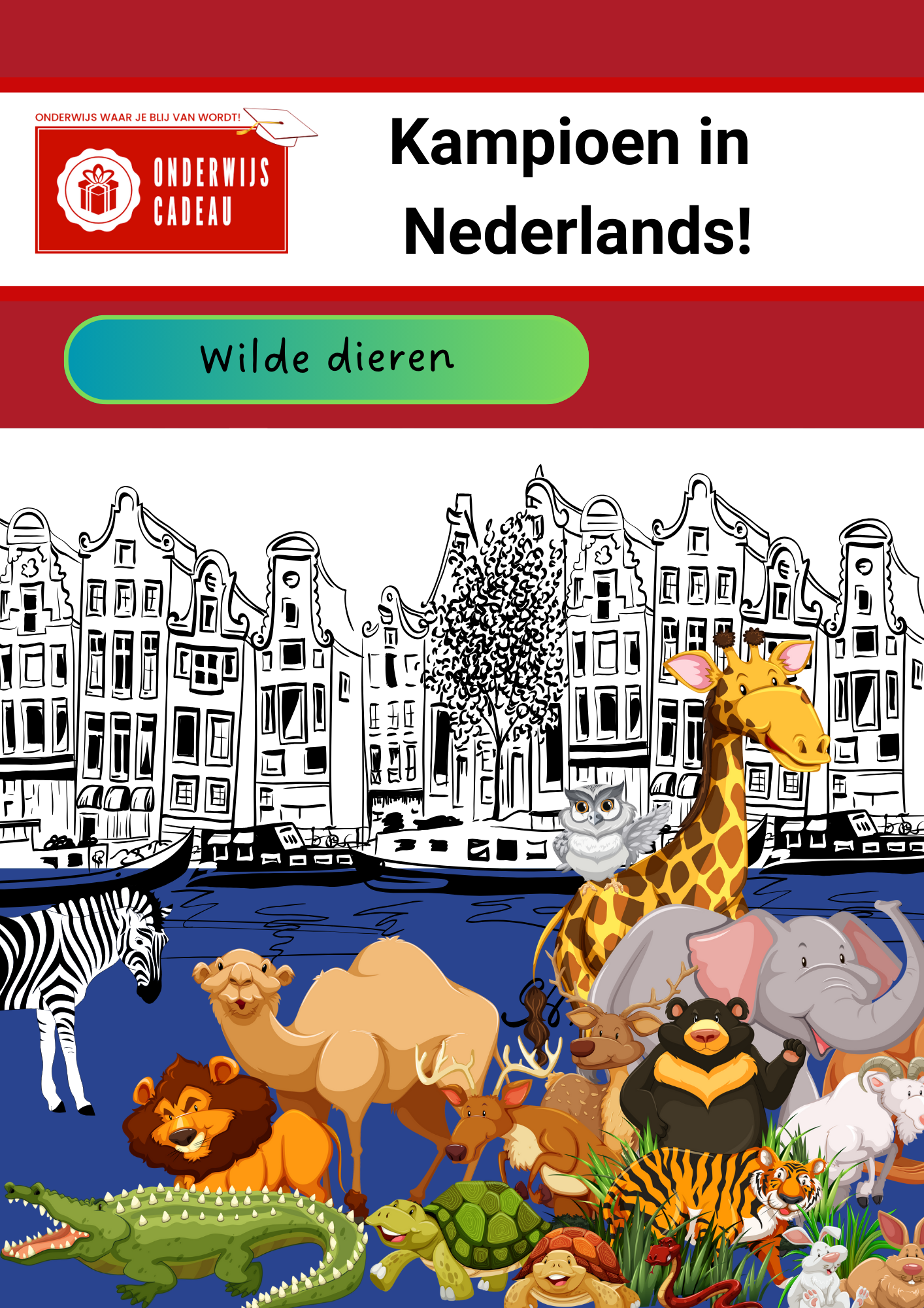 Kampioen in Nederlands! - NT2 - Wilde dieren