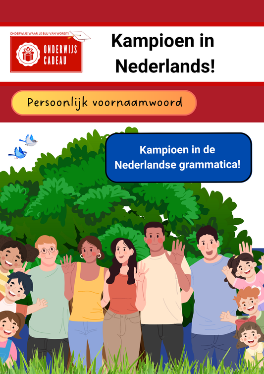 Kampioen in Nederlands! - NT2 - Persoonlijk voornaamwoord