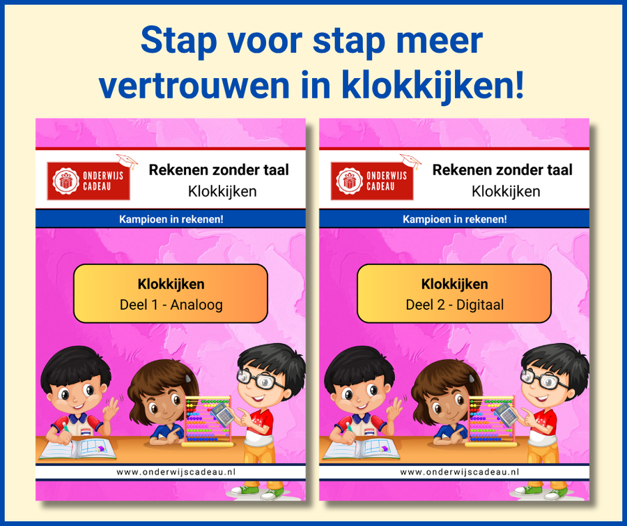 Stap voor stap meer vertrouwen in klokkijken!
