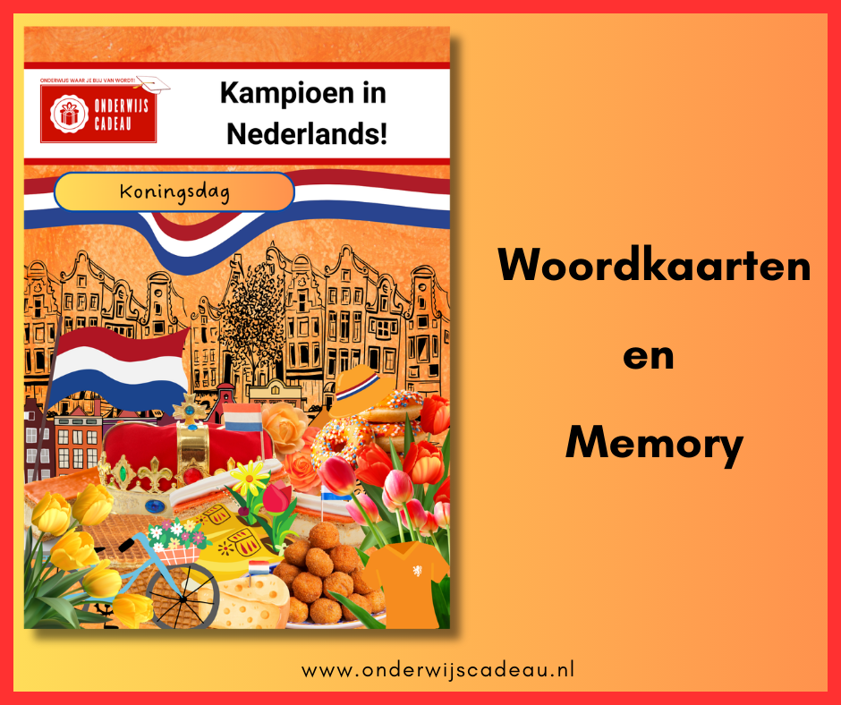 Koningsdag (NT2) - Woordkaarten en memory