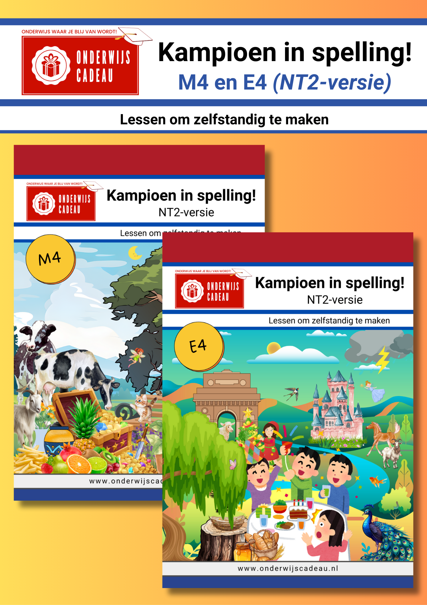 Kampioen in spelling! - M4 en E4 - NT2-versie