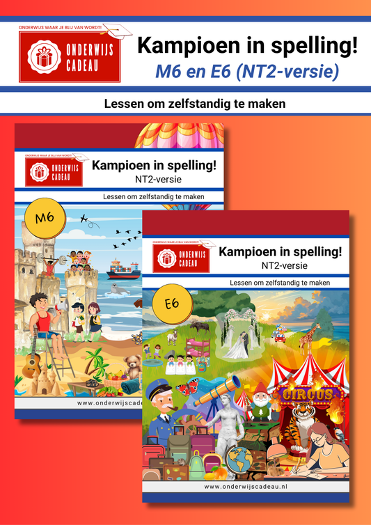 Kampioen in spelling! - M6 en E6 - NT2-versie