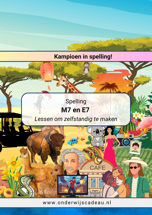 Spelling (M7 en E7)