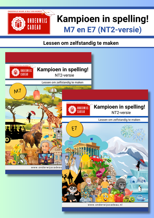 Kampioen in spelling! - M7 en E7 - NT2-versie