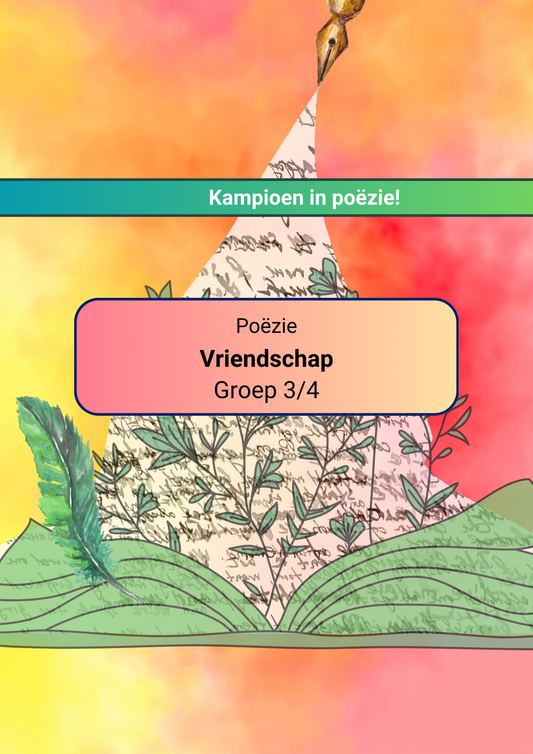 Poëzie: Vriendschap (Groep 3 en 4)