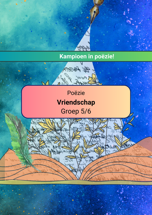 Poëzie: Vriendschap (Groep 5 en 6)