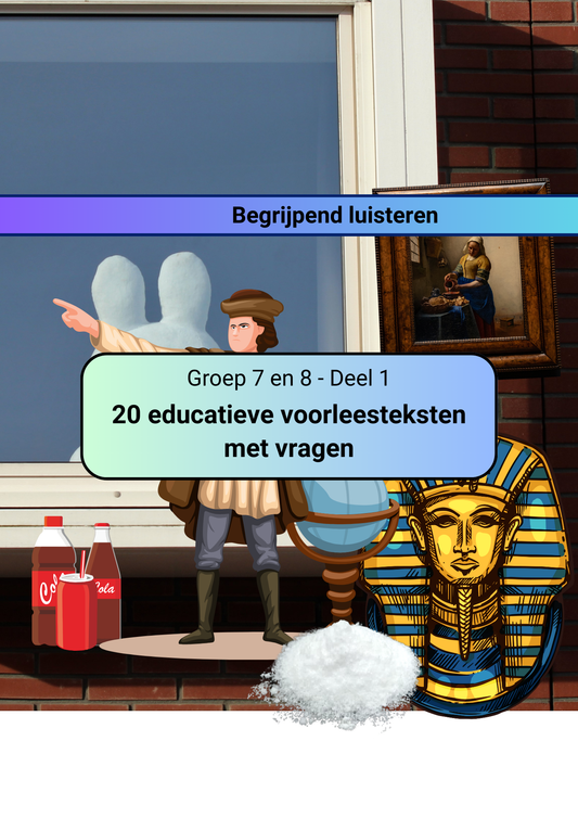 Begrijpend luisteren (Groep 7/8) - Deel 1