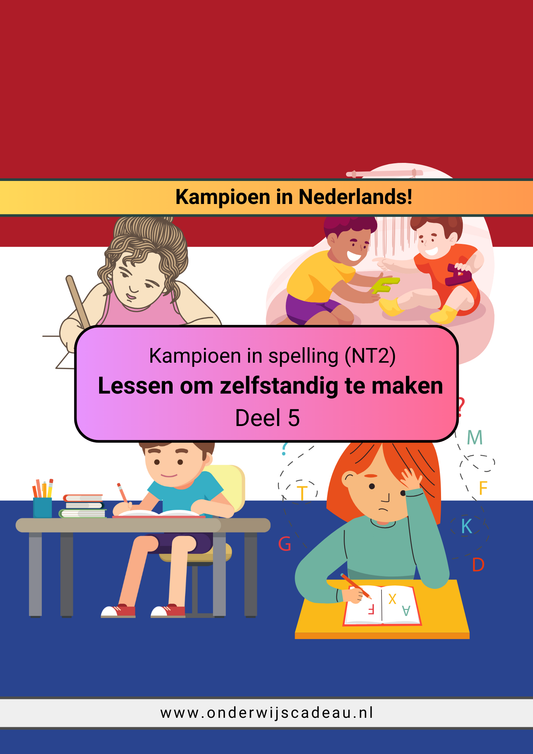 Spelling (NT2) - Deel 5
